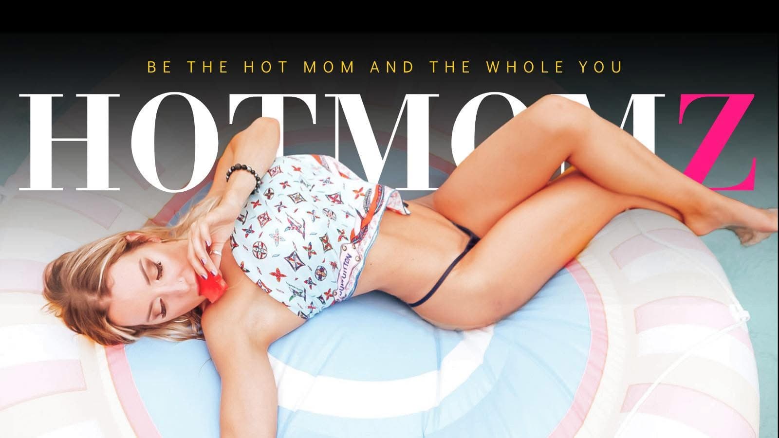 Casey, HotMomz founder, lounging on a pastel pool float under the title “Be the hot mom and the whole you — HotMomz”